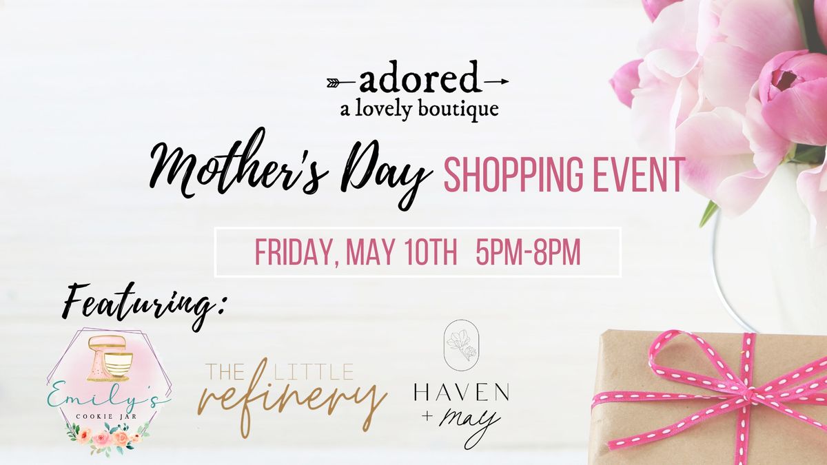 Mother's Day Shopping Event Featuring Local Artists 