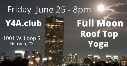 Full Moon Roof Top Yoga - June 25, 2021