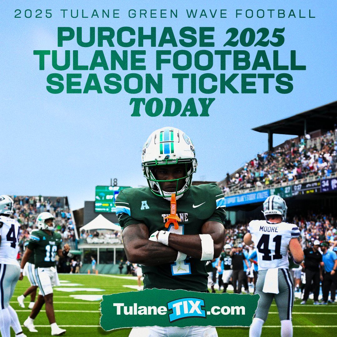 2025 Tulane Green Wave Football Season Tickets (Includes Tickets To All Regular Season Home Games)