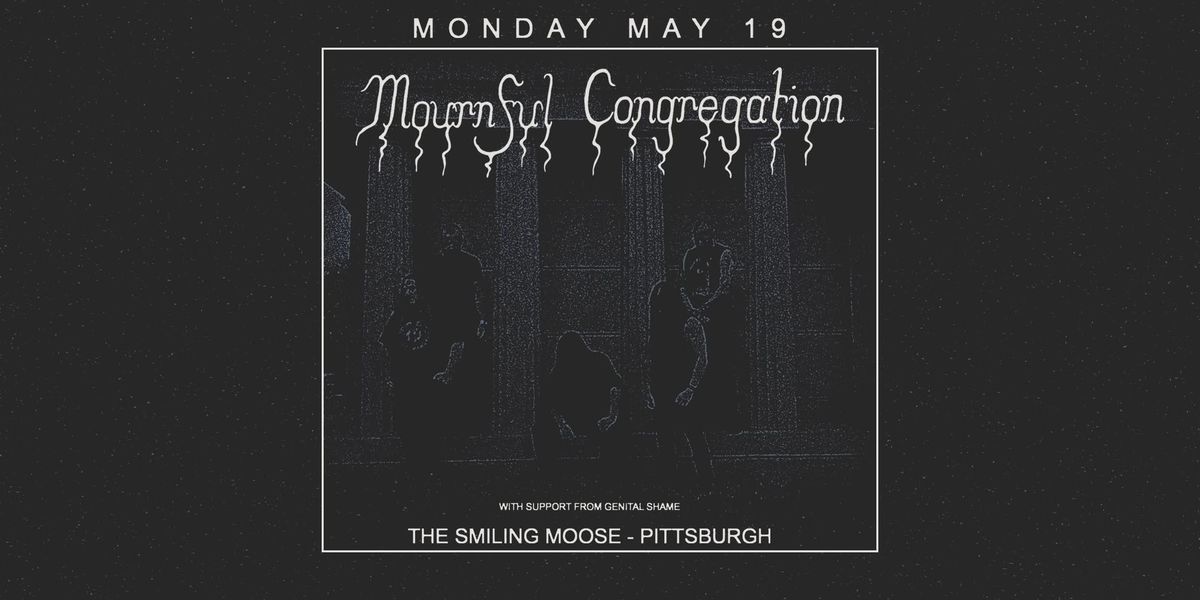 MON 5\/19 - MOURNFUL CONGREGATION (AUS)