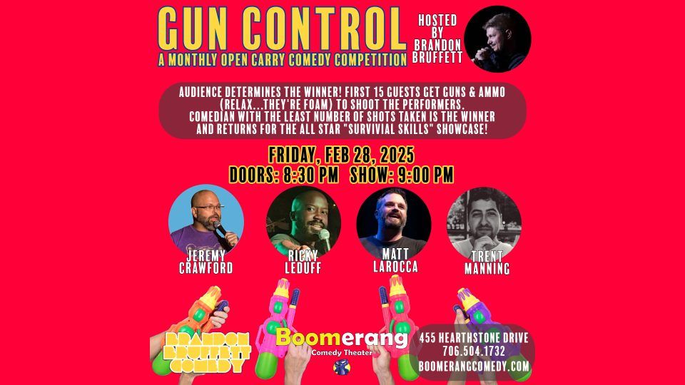 GUN CONTROL: Open Carry Comedy Competition from Brandon Bruffett 