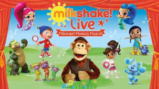 Milkshake! Live: Milkshake Monkey's Musical