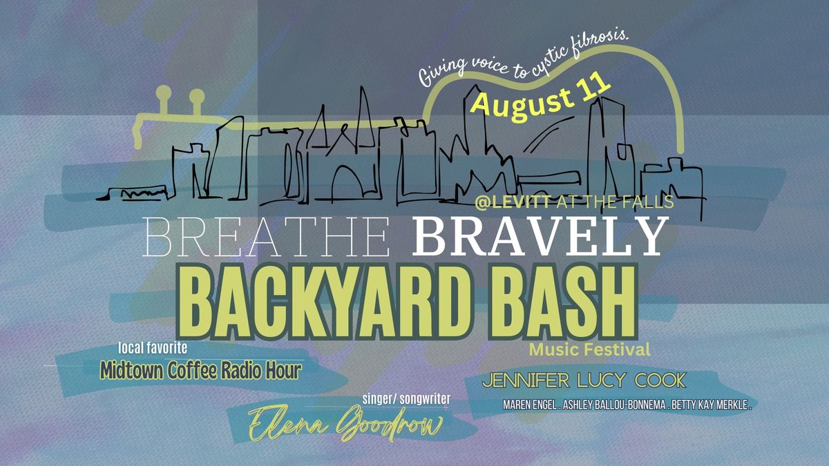 Breathe Bravely Backyard Bash @Levitt at the Falls