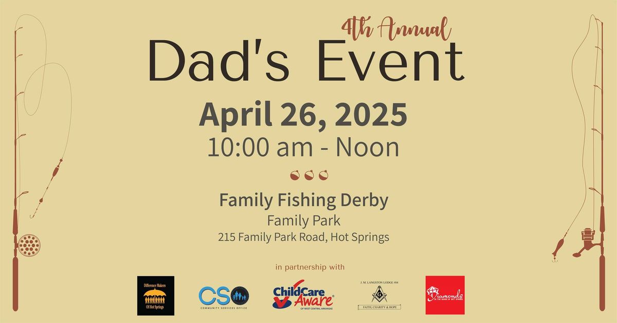 4th Annual Dad\u2019s Event (Family Fishing Derby)