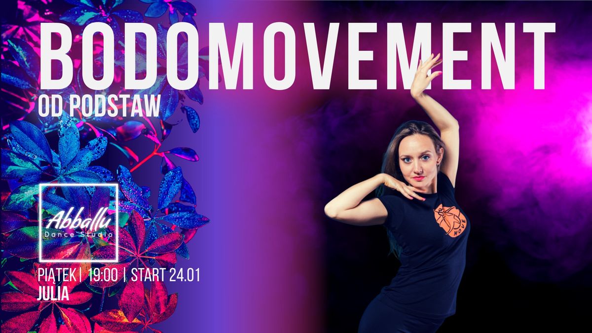 Bodymovement | Od podstaw | Pi\u0105tek 19:00 | Julia