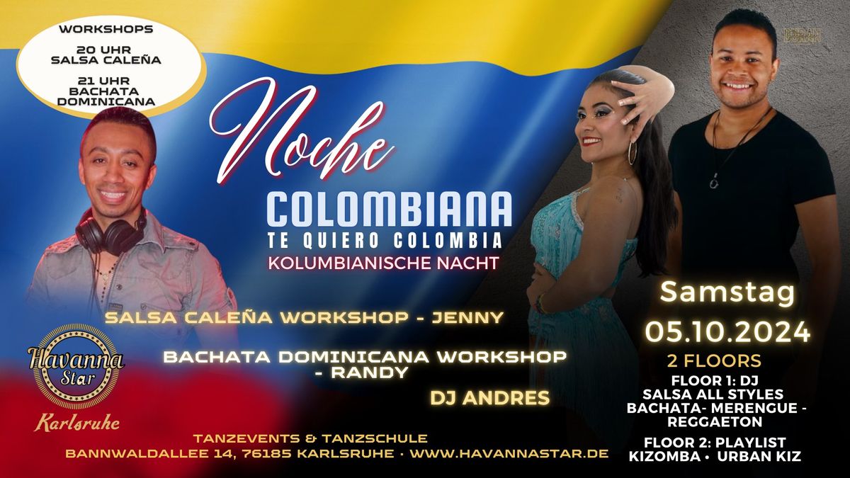 Noche Colombiana-mit Bachata und Salsa Workshop\u2b50\ufe0f mit Kizombaraum\u2b50\ufe0f