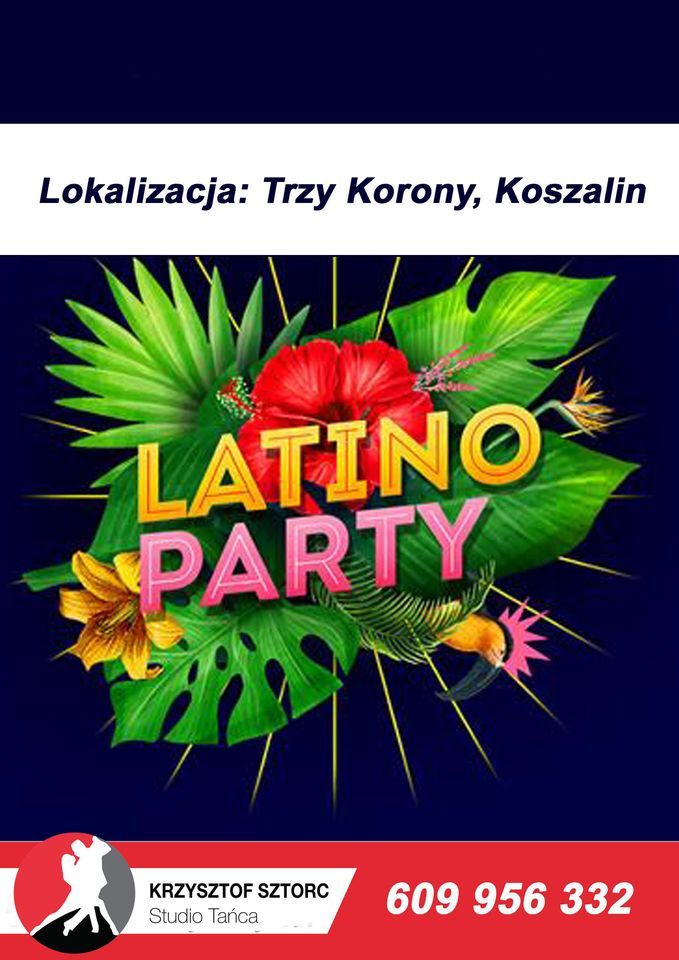  Latino Party w Trzech Koronach!