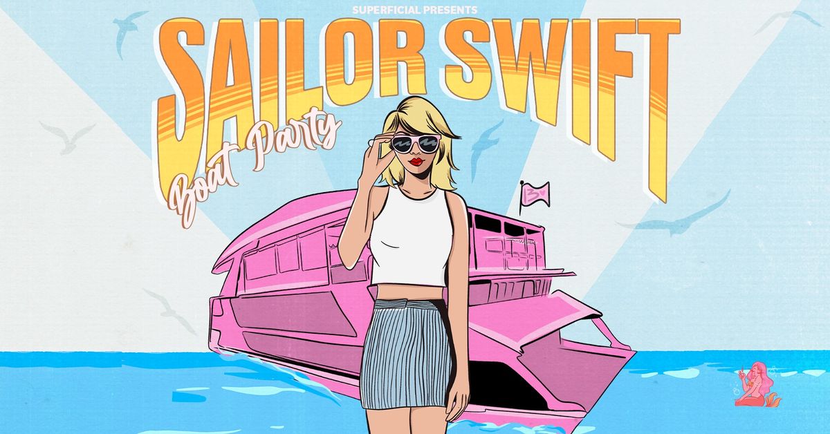 Sailor Swift: Boat Party - Brisbane