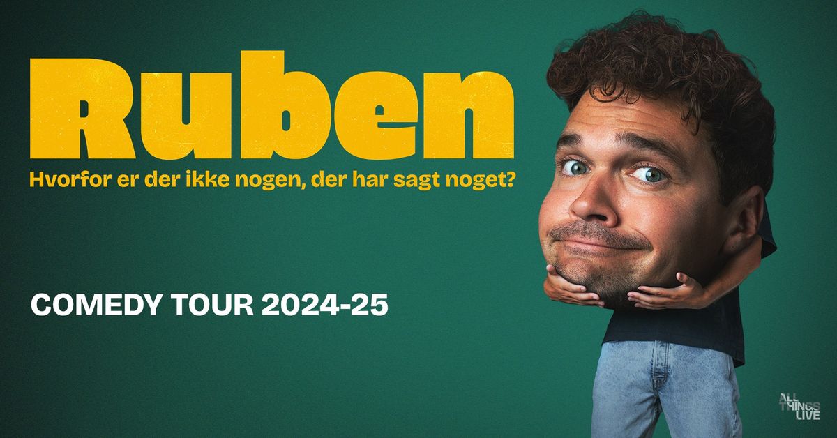 F\u00c5 BILLETTER! Ruben S\u00f8ltoft - Comedy Tour 2024-25 - Herning, Fermaten