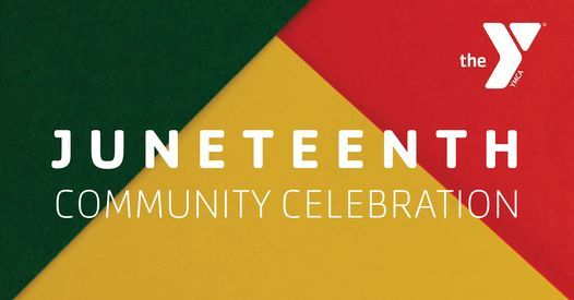 Juneteenth Community Celebration!