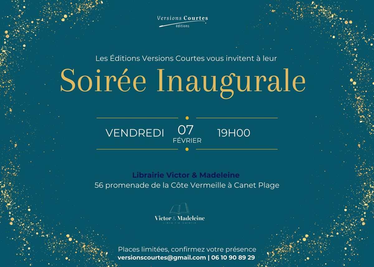 Soir\u00e9e inaugurale des \u00c9ditions Versions Courtes