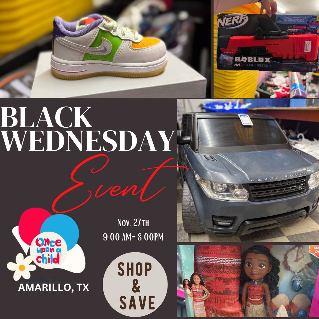 Black WEDNESDAY Event!