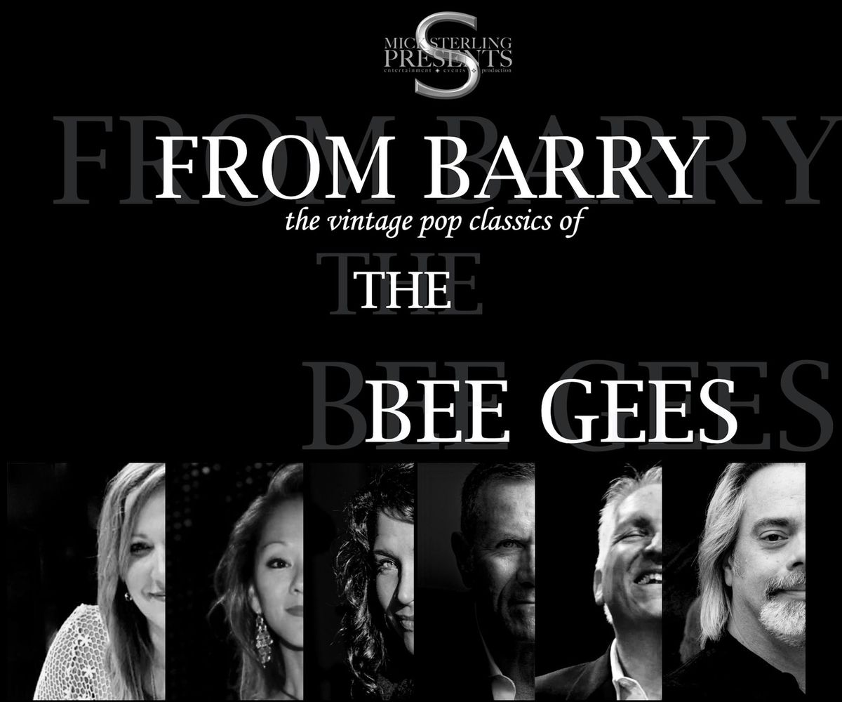 Mick Sterling Presents ~ From Barry The Perfect Pop Songs of the Bee Gees