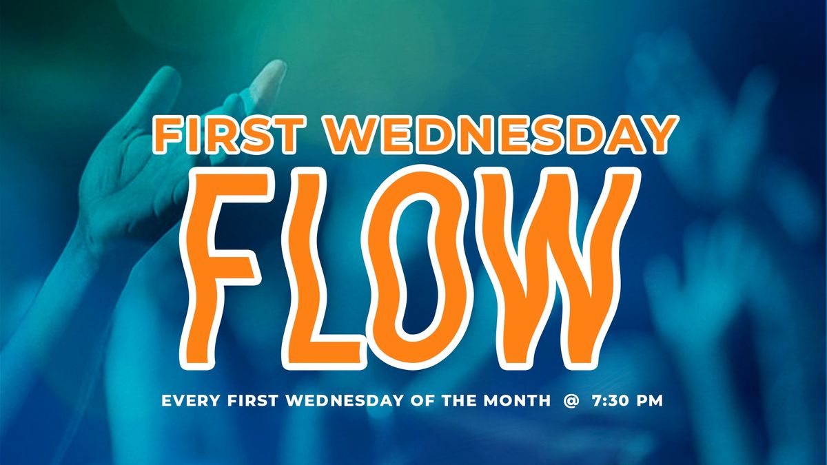 First Wednesday FLOW