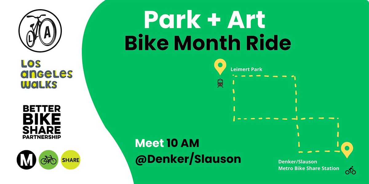 Park + Art Bike Month Ride