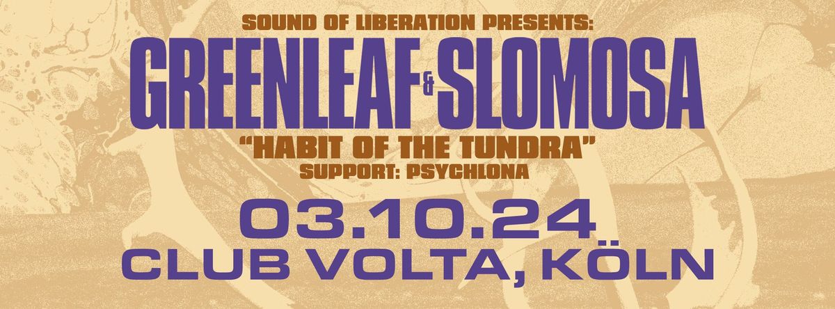 Greenleaf & Slomosa - Club Volta, K\u00f6ln