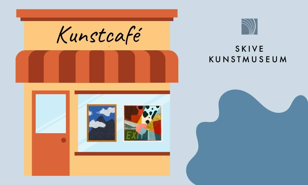 Kunstcaf\u00e9 p\u00e5 Skive Kunstmuseum