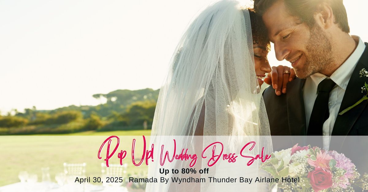 Thunder Bay Pop Up Wedding Dress Sale