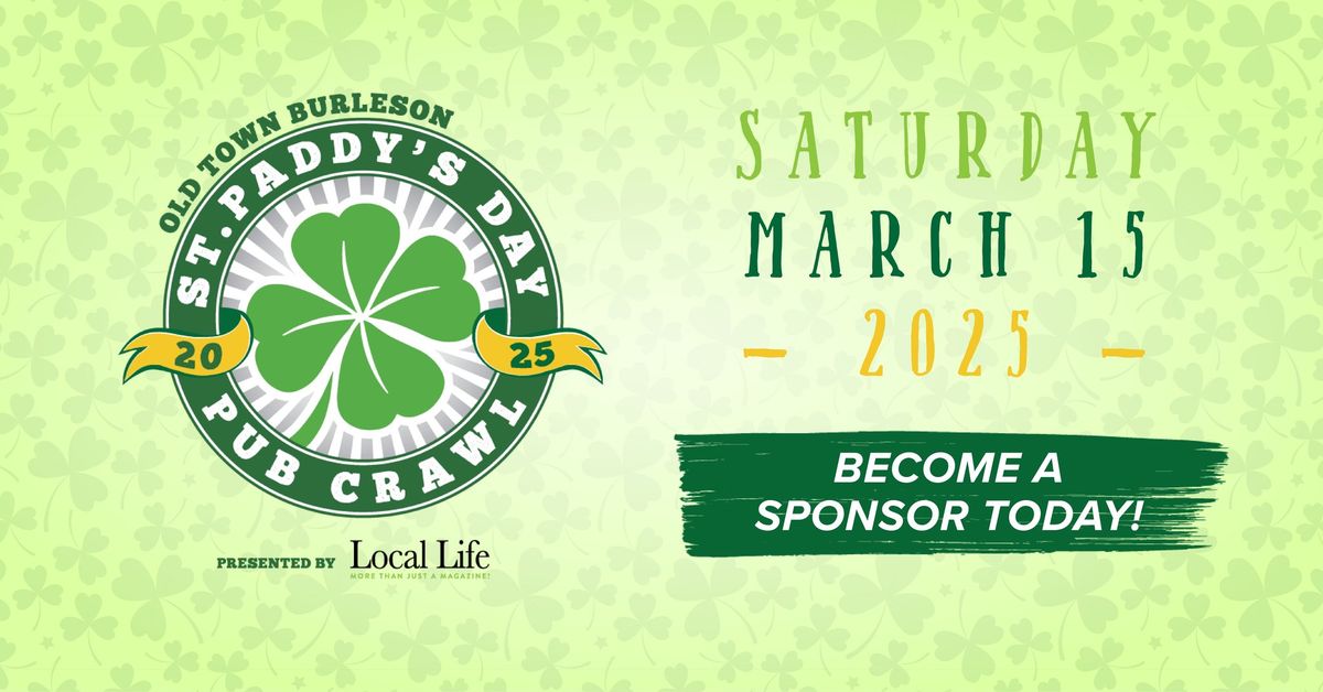 St. Paddys Day Pub Crawl - Old Town Burleson