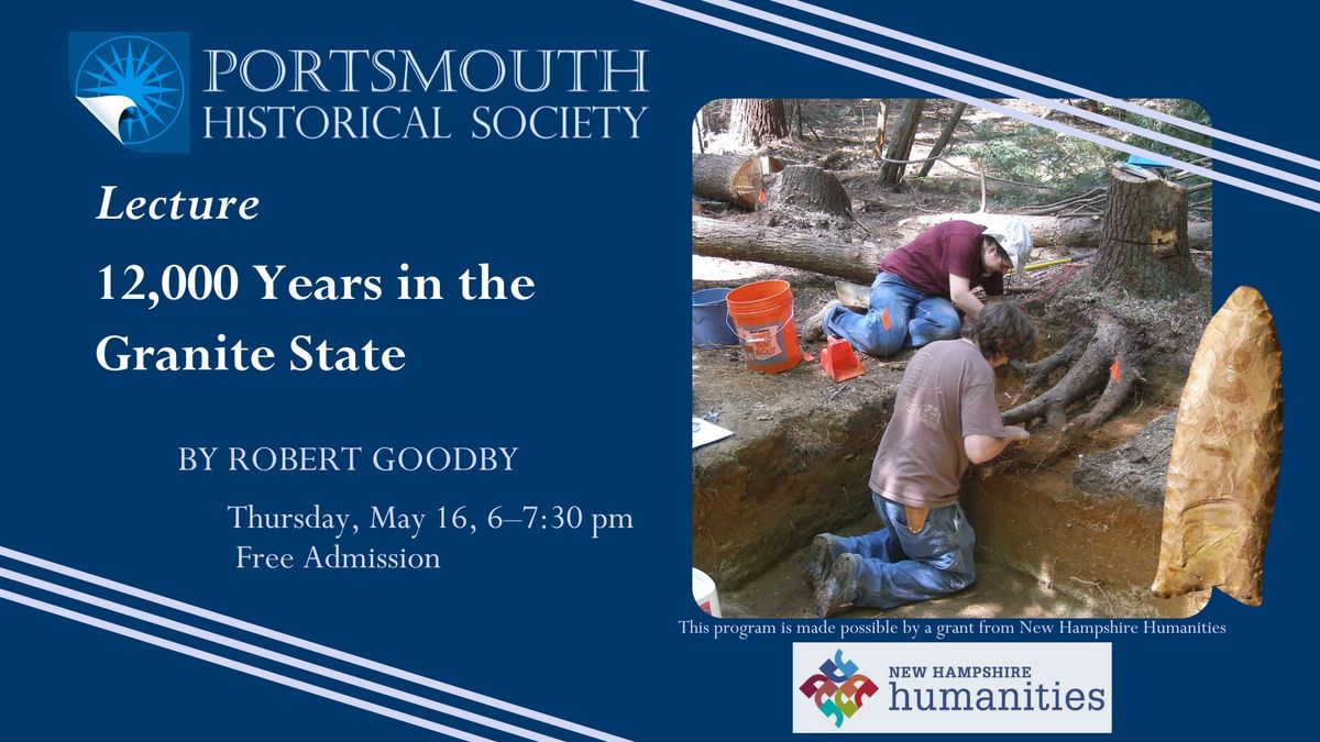 Lecture: 12,000 Years in the Granite State