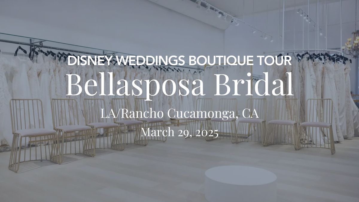 Disney Weddings Boutique Tour: Bellasposa Bridal