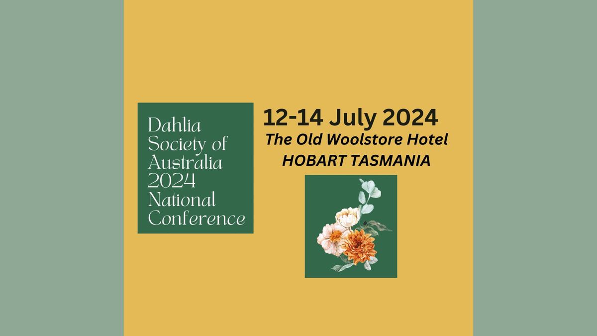 2024 National Conference - Dahlia Society of Ausralia