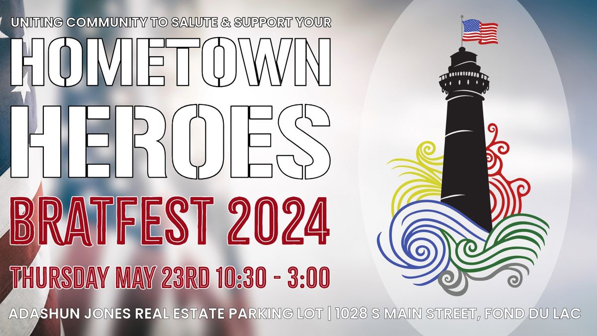 Salute & Support Your Hometown Heroes BratFest 2024