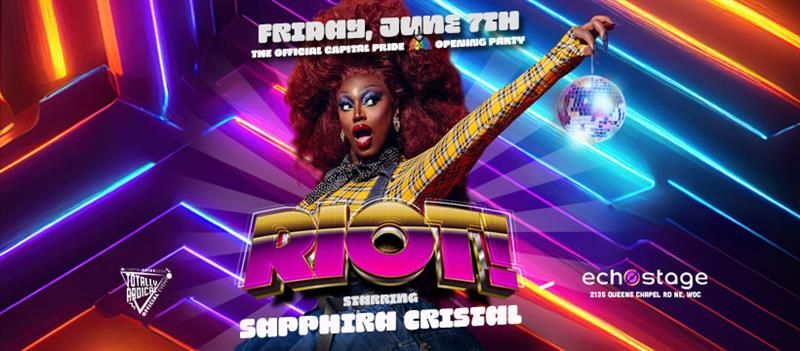 RIOT! The Official Capital Pride Opening Party