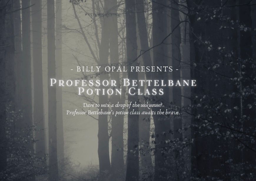 Professor Bettelbane Potion Class 