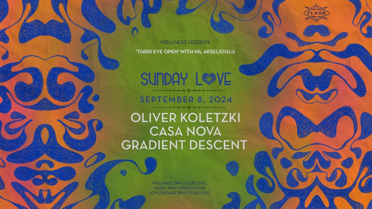 Sunday Love: Oliver Koletzki - Casa Nova - Gradient Descent