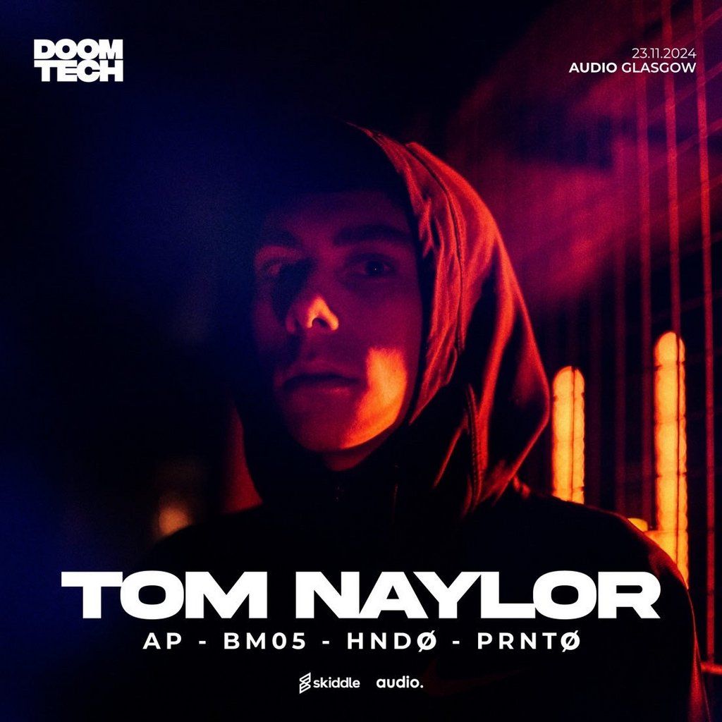 Doomtech Presents: TOM NAYLOR