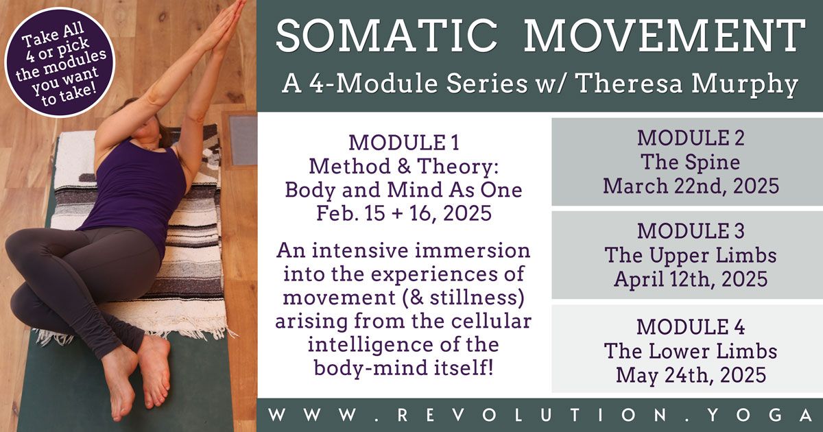 Somatic Movement Teacher Training \u2022 4-Module Series w\/ Theresa Murphy