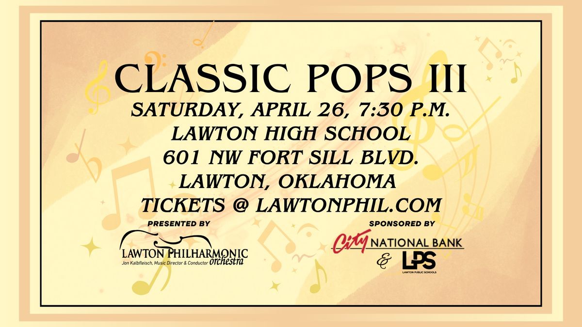 Classic Pops III Lawton Philharmonic Orchestra