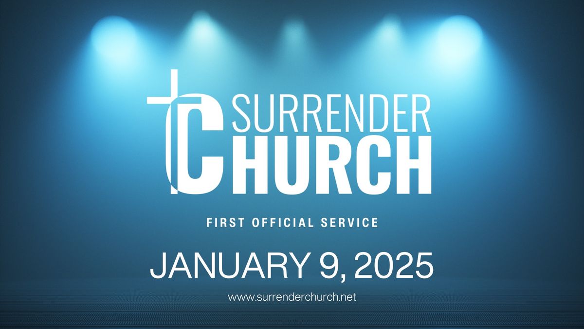 Surrender Church Official Launch Service