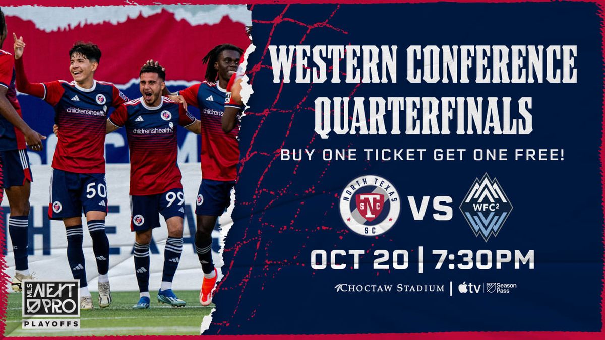 MLS Next Pro Playoffs - Quarterfinals: Vancouver Whitecaps FC 2 at North Texas SC