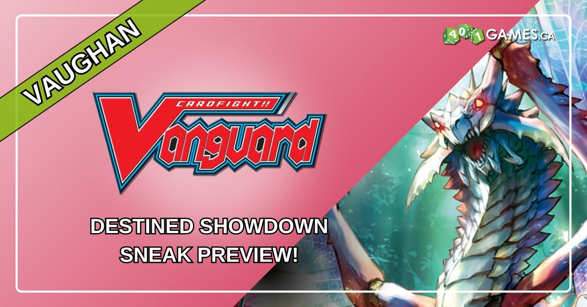 Vaughan - Cardfight!! Vanguard: Destined Showdown Sneak Preview! - Sunday Event