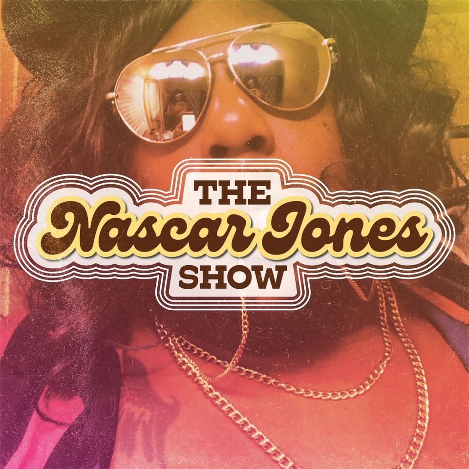 New Time: The Nascar Jones Show