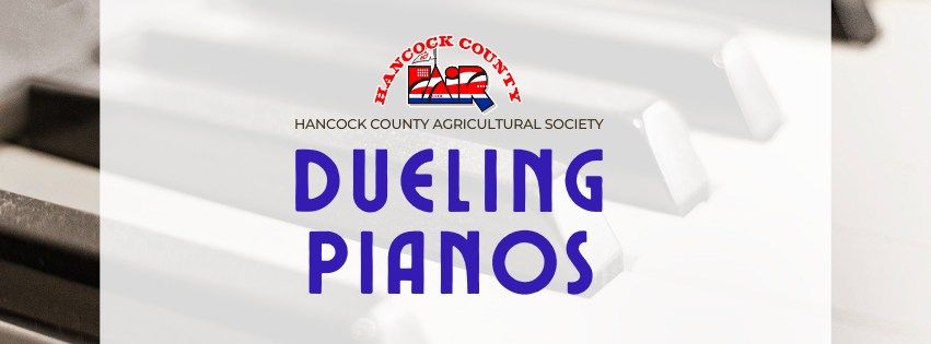 Hancock Co. Ag Society's Dueling Pianos 