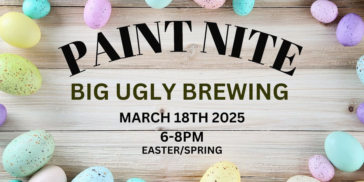 March 18th Easter\/Spring Paint Nite