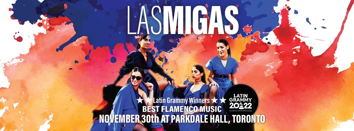 Las Migas at the Parkdale Hall