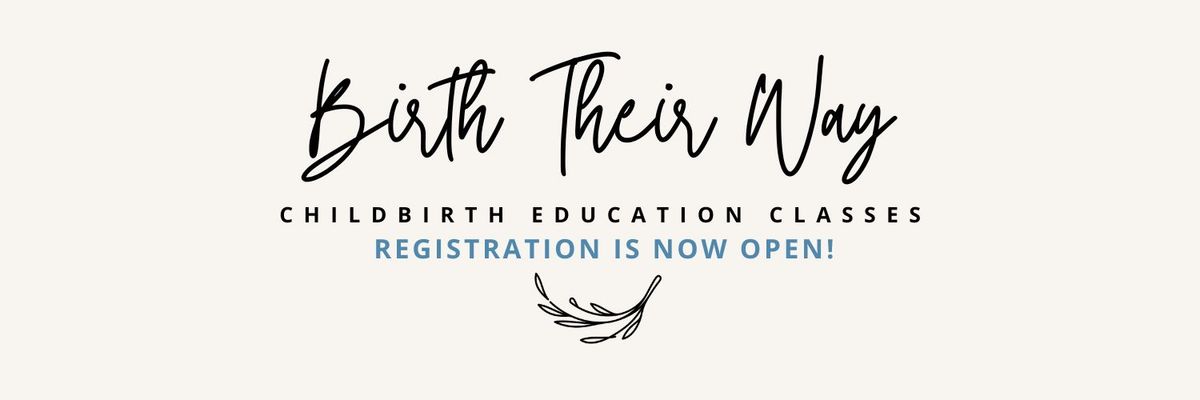 Childbirth Education Class Series - August 2024