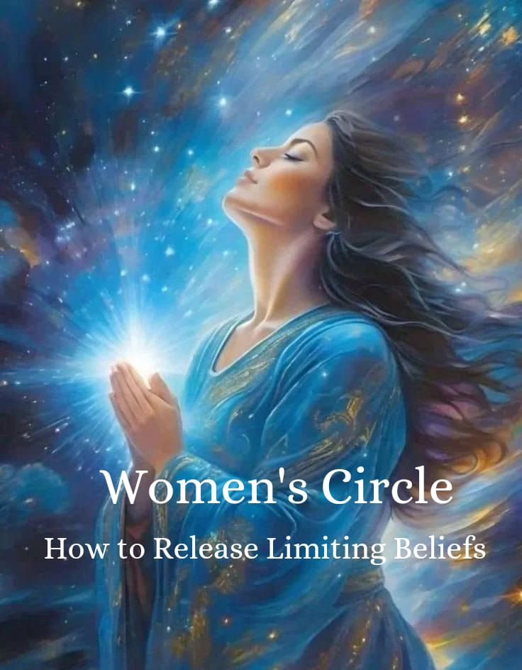 Women's Circle: How to Release Limiting Beliefs 