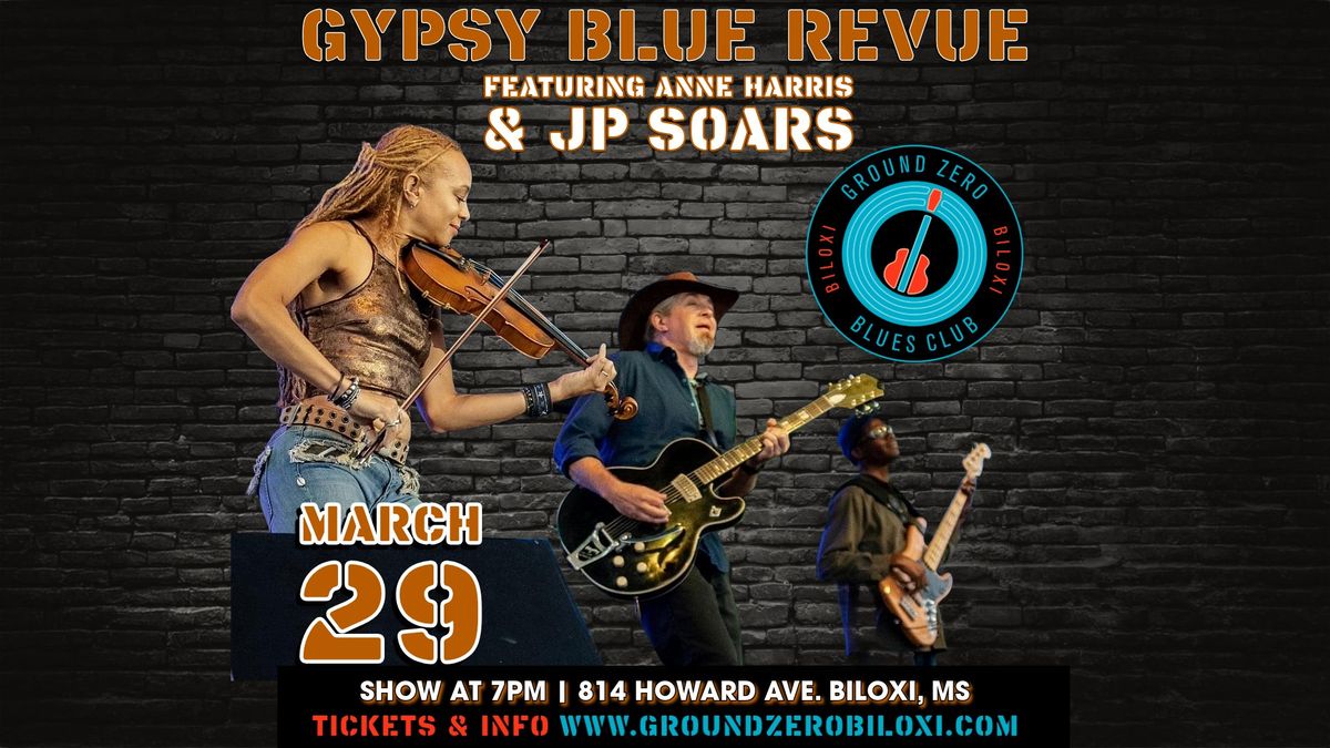 Gypsy Blue Revue featuring Anne Harris & JP Soars