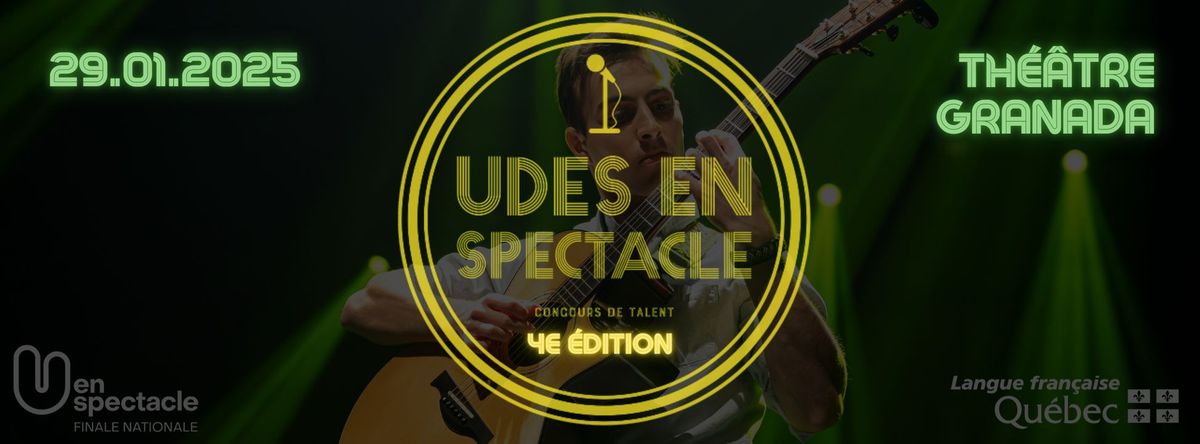 UDES EN SPECTACLE 4E \u00c9DITION | LE SPECTACLE