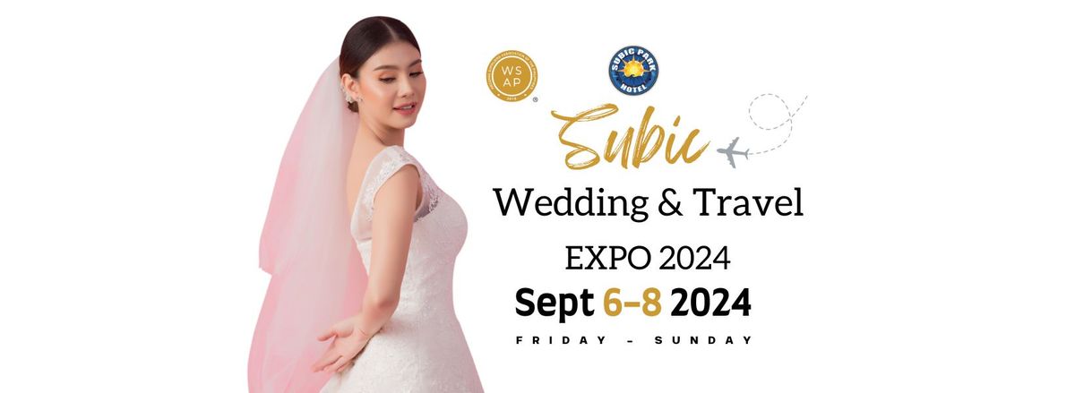 Subic Wedding & Travel Expo 2024!