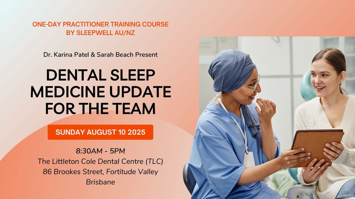 SleepWell Education One-Day CPD Training for Dental Sleep Medicine Update for the Team