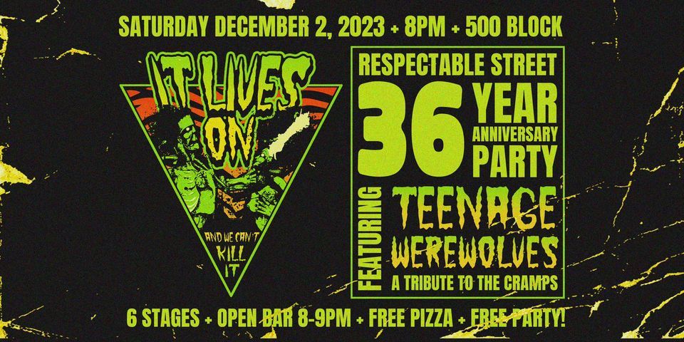 Respectable Street 36 Year Anniversary Block Party