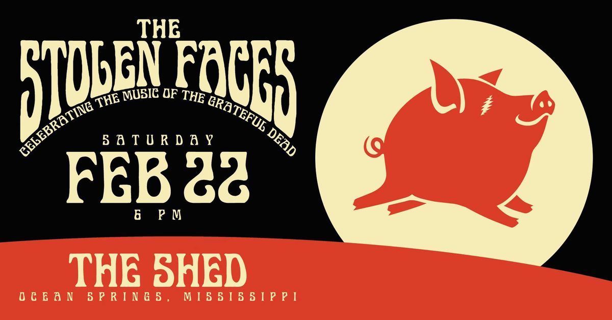 The Stolen Faces at The Shed in Ocean Springs, MS!