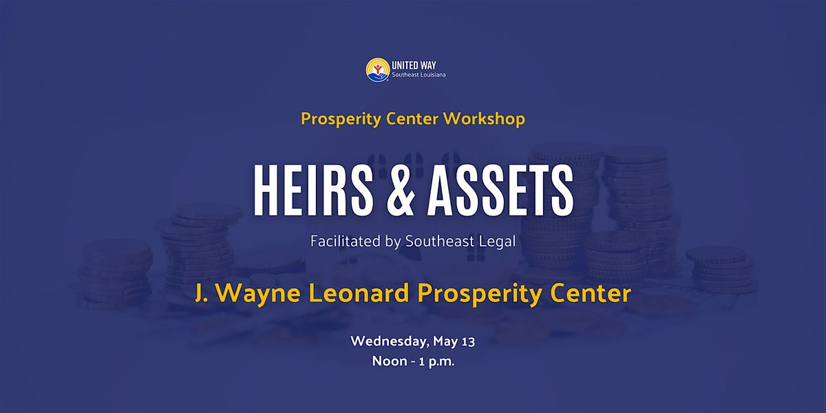 Heirs & Assets Protecting Your Legacy: Mid-City