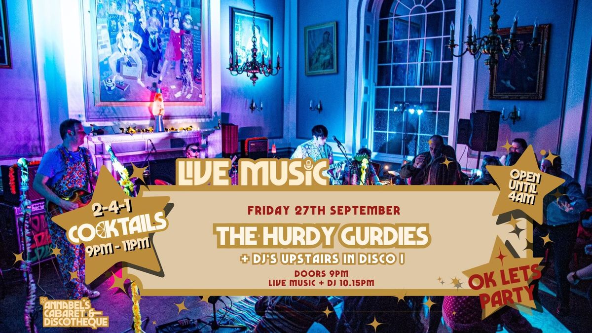 Live Music: THE HURDY GURDIES \/\/ Annabel\u2019s Cabaret & Discotheque